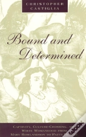 Bound And Determined