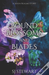 Bound Blossoms And Blades