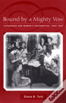 Bound By A Mighty Vow