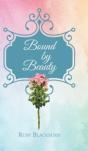 Bound By Beauty - Preview