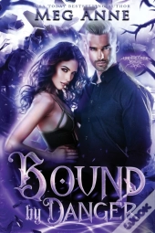 Bound By Danger