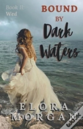 Bound By Dark Waters