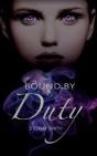 Bound By Duty - Preview