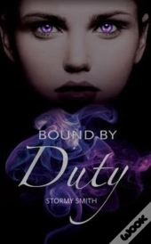 Bound By Duty