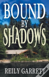 Bound By Shadows