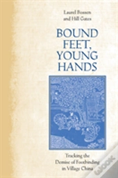 Bound Feet, Young Hands