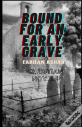 Bound For An Early Grave Christian Novels