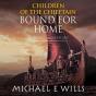 Bound For Home - Preview