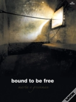 Capa do artigo Bound To Be Free