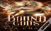 Bound To Gods