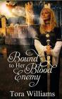 Bound To Her Blood Enemy - Preview