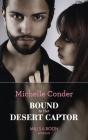 Bound To Her Desert Captor - Preview