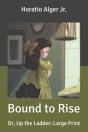 Bound To Rise - Preview
