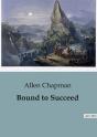 Bound To Succeed - Preview