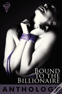 Capa do artigo Bound To The Billionaire