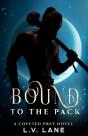 Bound To The Pack - Preview
