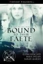 Bound To Their Faete - Preview