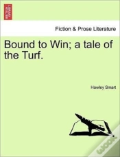 Capa do artigo Bound To Win; A Tale Of The Turf.