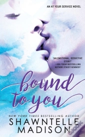 Bound To You