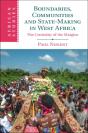 Boundaries, Communities And State-Making In West Africa - Preview