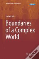 Boundaries Of A Complex World