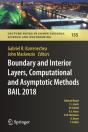 Boundary And Interior Layers, Computational And Asymptotic Methods Bail 2018 - Preview