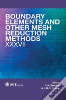 Boundary Elements And Other Mesh Reduction Methods Xxxvii