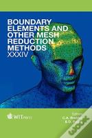Boundary Elements And Other Mesh Reduction Methods