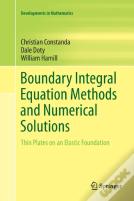 Boundary Integral Equation Methods And Numerical Solutions