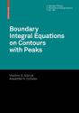 Boundary Integral Equations On Contours With Peaks - Preview
