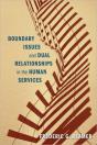 Boundary Issues And Dual Relationships In The Human Services - Preview