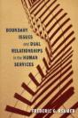 Boundary Issues And Dual Relationships In The Human Services - Preview