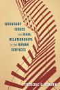 Boundary Issues And Dual Relationships In The Human Services - Preview