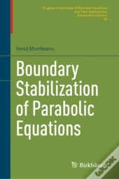 Boundary Stabilization Of Parabolic Equations