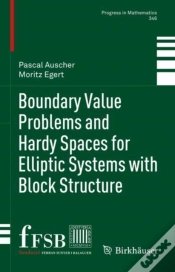 Capa do artigo Boundary Value Problems And Hardy Spaces For Elliptic Systems With Block Structure