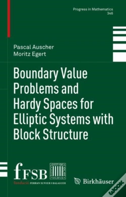 Capa do artigo Boundary Value Problems And Hardy Spaces For Elliptic Systems With Block Structure