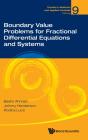 Boundary Value Problems For Fractional Differential Equations And Systems - Preview