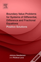 Capa do artigo Boundary Value Problems For Systems Of Differential, Difference And Fractional Equations
