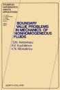 Boundary Value Problems In Mechanics Of Nonhomogeneous Fluids - Preview