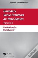 Boundary Value Problems On Time Scales, Volume Ii