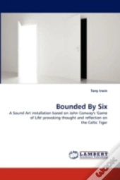 Bounded By Six