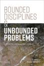 Bounded Disciplines And Unbounded Problems - Preview