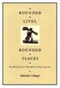 Bounded Lives, Bounded Places - Preview