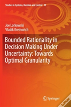 Capa do artigo Bounded Rationality In Decision Making Under Uncertainty: Towards Optimal Granularity