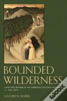 Bounded Wilderness