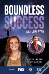 Boundless Success With Lori Ryan