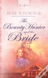 Bounty Hunter And The Bride