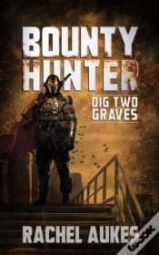 Capa do artigo Bounty Hunter: Dig Two Graves