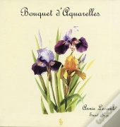 Bouquet D'Aquarelles - Annie Lecomte