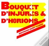 Bouquet D'Injures Et D'Horions